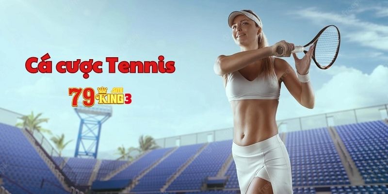 Cá cược tennis là gì?